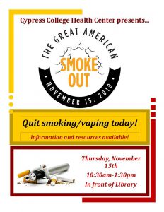 Cypress College Health Center presents The Great American Smokeout flyer.