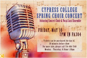 Cypress College Spring Choir Concert graphic