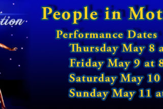 ‘People in Motion’ Dance Concert May 8-11 in Theater