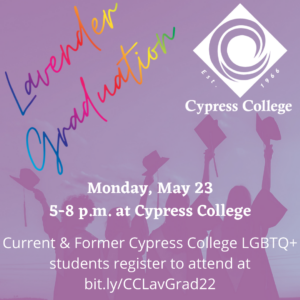 A light purple background flyer with beautiful rainbow gradient text announcing Lavender Graduation with the details that are listed on this page.
