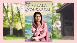 Image for Finding My Way with Nobel Peace Prize Laureate Malala Yousafzai webinar               