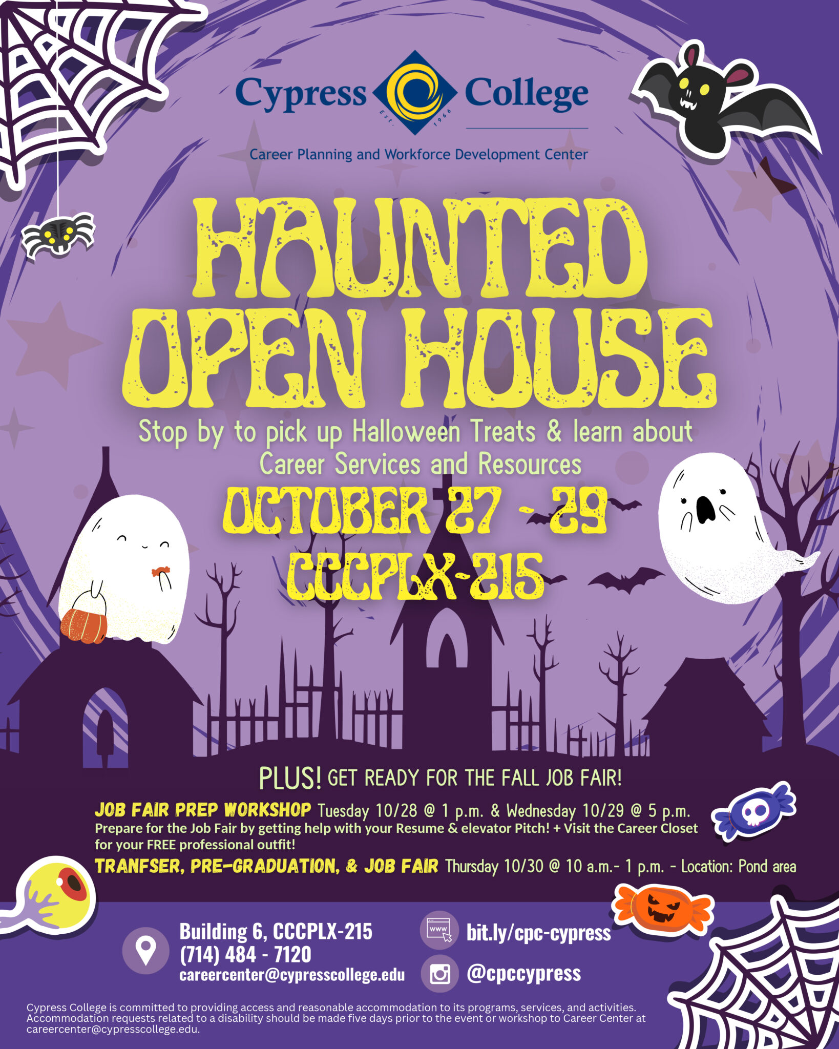 A Halloween-themed flyer with the following information: HAUNTED OPEN HOUSE OCTOBER 27 - 29 CCCPLX-215 Stop by to pick up Halloween Treats & learn about Career Services and Resources Plus, prepare for the Job Fair by getting help with your Resume & elevator Pitch! Visit the Career Closet for your FREE professional outfit on Tuesday, October 28, 1 p.m., and Wednesday October 29, 5 p.m.