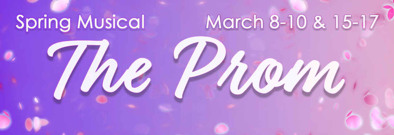 Spring Musical The Prom March 8-1 & 15-17