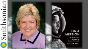 A photo of the author: On a Mission: The History of US Women Astronauts with Smithsonian Curator Emerita Valerie Neal A Library Speakers Consortium and Smithsonian Institution Collaboration Thursday, April 2nd 2026 at 11:00 AM PDT 