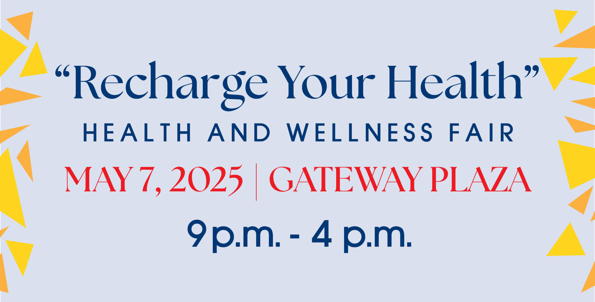 Flyer for health and wellness fair in Gateway Plaza May 7, 9 a.m. to 4 p.m.