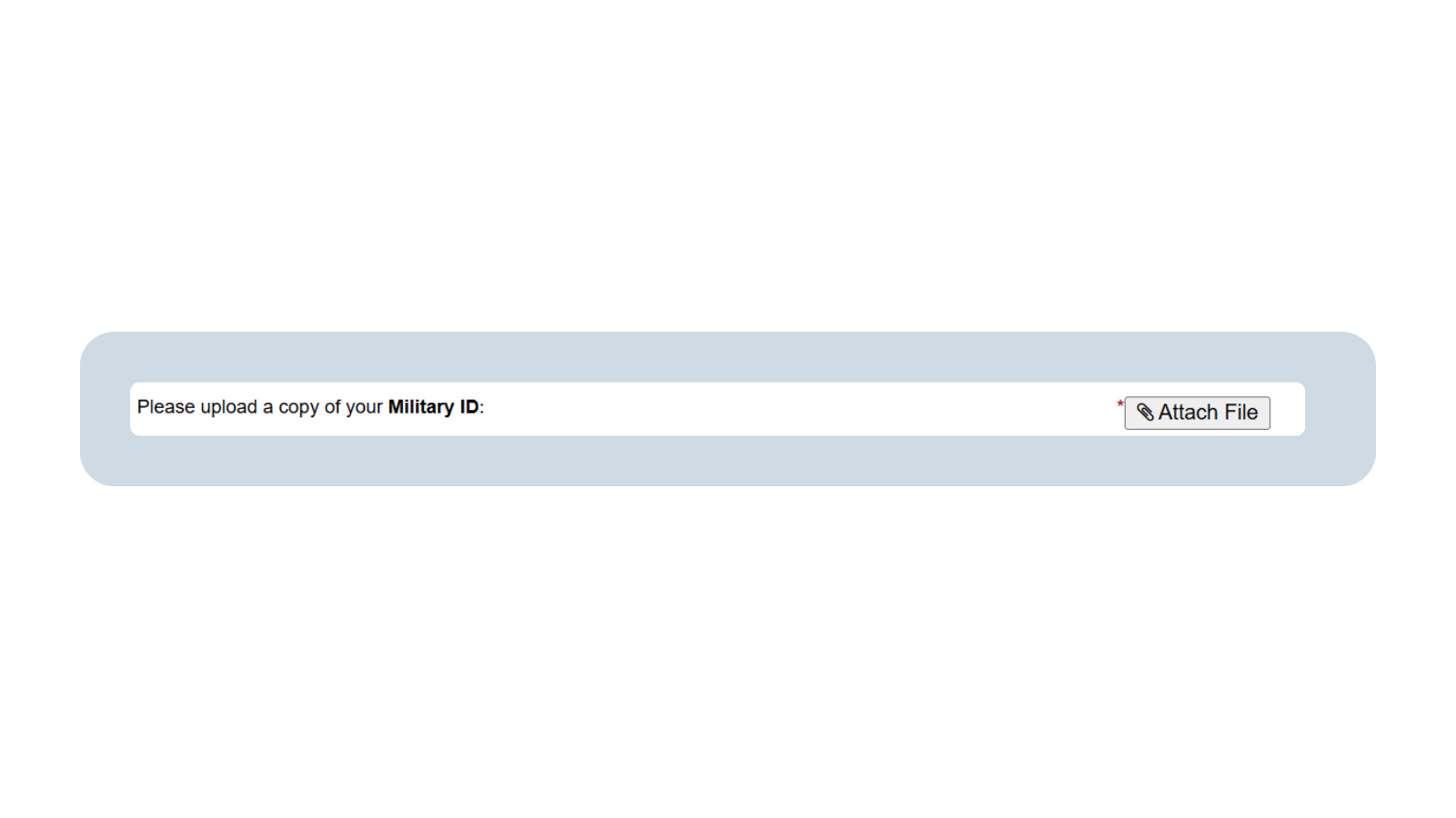 A screenshot of the Dependent Intake form prompting the student to upload a copy of their Military ID. To the far right is one “Attach File” icon.
