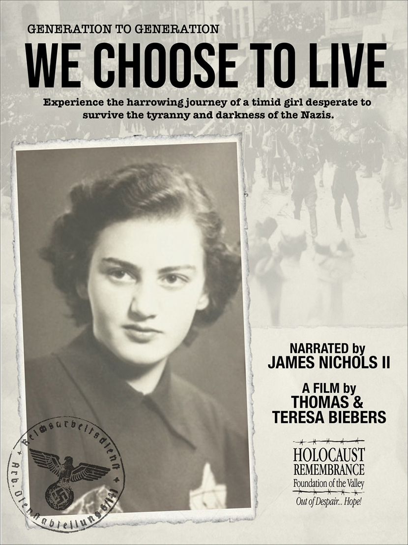A promotional poster for the film "We Choose to Live," highlighting a girl's struggle during the Holocaust, featuring historical imagery and text.