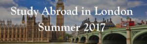 Study Abroad in London Summer 2017
